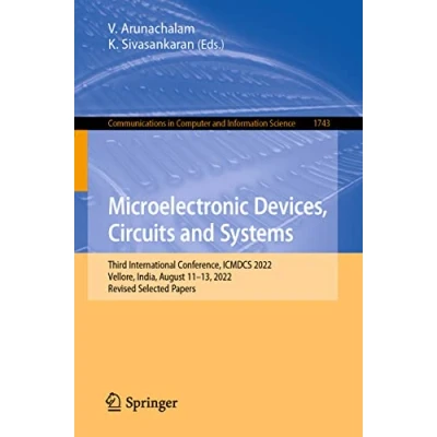 Afbeelding van Communications in Computer and Information Science Microelectronic Devices, Circuits Systems