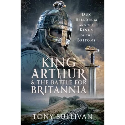 Afbeelding van King Arthur and the Battle for Britannia