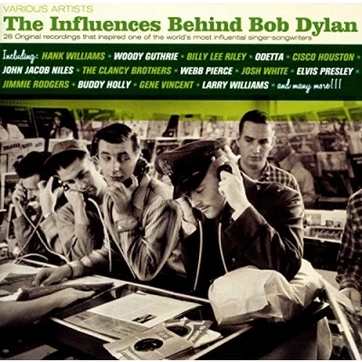 Afbeelding van The Influences Behind Bob Dylan