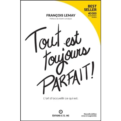 Image de Tout est toujours parfait ! L&#039;art d&#039;accueillir ce qui
