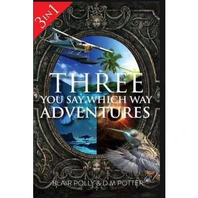 Afbeelding van You Say Which Way Collections Three Adventures