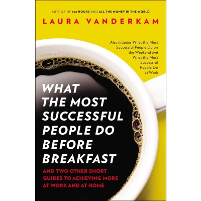 Afbeelding van What the Most Successful People Do Before Breakfast