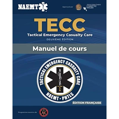 Afbeelding van French TECC: Tactical Emergency Casualty Care Manuscript