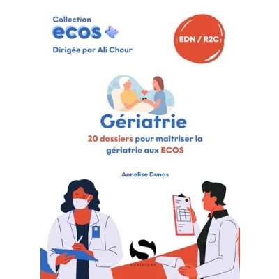Afbeelding van GERIATRIE 20 DOSSIERS POUR MAITRISER LA AUX ECOS