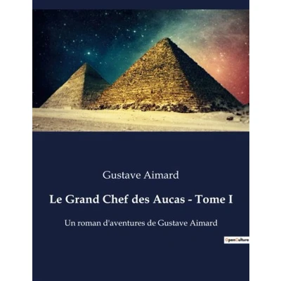 Image de Le Grand Chef des Aucas Tome I