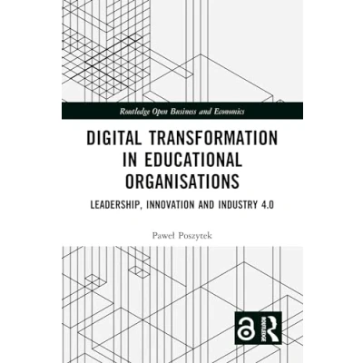 Afbeelding van Routledge Open Business and Economics Digital Transformation in Educational Organizations