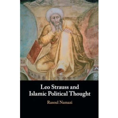 Afbeelding van Leo Strauss and Islamic Political Thought