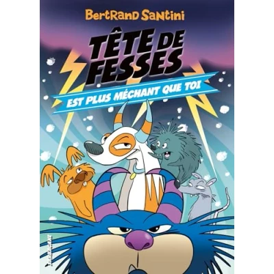 Afbeelding van TETE DE FESSES,06:TETE FESSES EST PLUS MECHANT QUE TOI