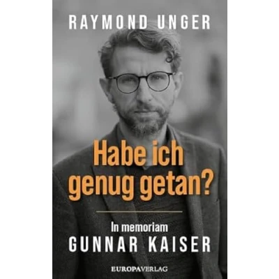 Afbeelding van Habe ich genug getan?: In memoriam Gunnar Kaiser