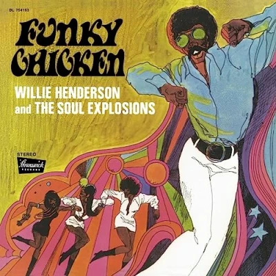 Afbeelding van Willie &amp; the Soul Explosions Henderson Funky Chicken (LP)