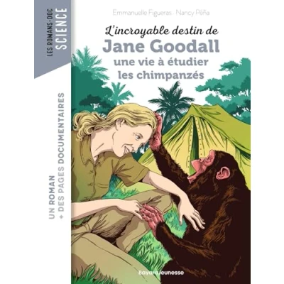 Afbeelding van L&#039;incroyable destin de Jane Goodall, une vie à étudier les chimpanzés