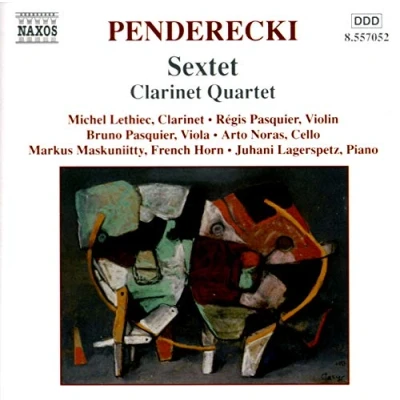 Afbeelding van Michel Lethiec, Régis Pasquier, Bruno Arto Noras Penderecki: Sextet / Clarinet Quartet (CD)