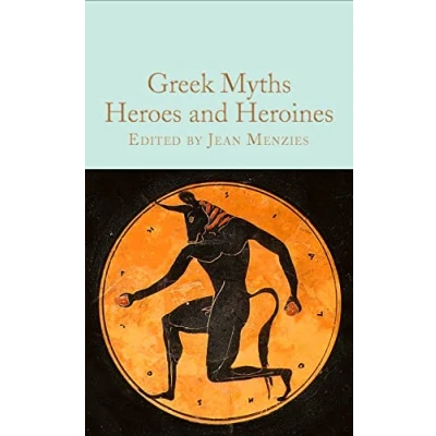 Afbeelding van Macmillan Collector&#039;s Library Greek Myths: Heroes and Heroines