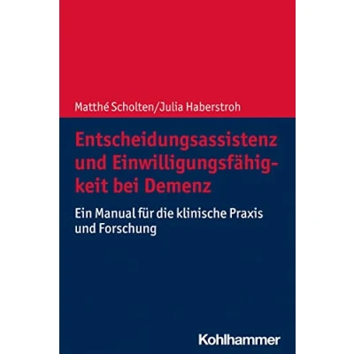 Afbeelding van Entscheidungsassistenz Und Einwilligungsfahigkeit Bei Demenz