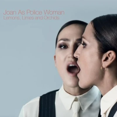 Afbeelding van Joan As Police Woman Lemons Limes And Orchids (LP)