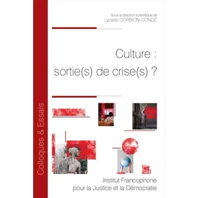 Image de Culture : sortie(s) de crise(s) ?