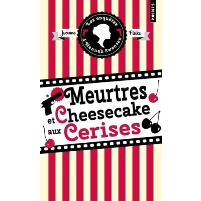 Afbeelding van MEURTRES ET CHEESECAKE AUX CERISES (ENQUETES D&#039;HANNAH SWENSE