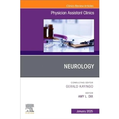 Afbeelding van The Clinics: Internal MedicineVolume 10 1 Neurology, An Issue of Physician Assistant Clinics