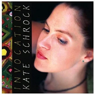Afbeelding van Kate Schrock Invocation (CD)