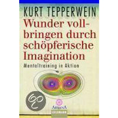 Afbeelding van Wunder vollbringen durch schöpferische Imagination