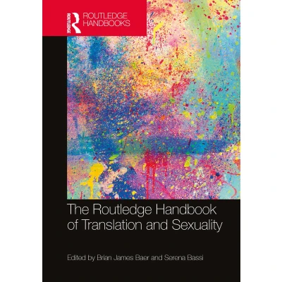 Afbeelding van Routledge Handbooks in Translation and Interpreting Studies The Handbook of Sexuality