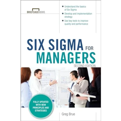 Afbeelding van Six Sigma for Managers, Second Edition (Briefcase Books Series)