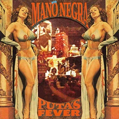 Afbeelding van Mano Negra Putas Fever (CD)