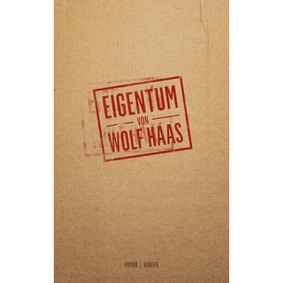 Afbeelding van Eigentum: Roman, Nominiert für den Preis der Leipziger Buchmesse 2024