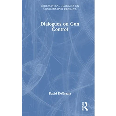 Afbeelding van Philosophical Dialogues on Contemporary Problems Gun Control
