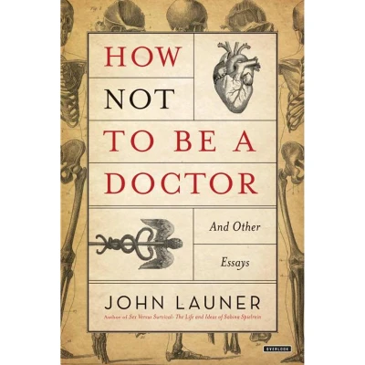 Afbeelding van How Not to Be a Doctor