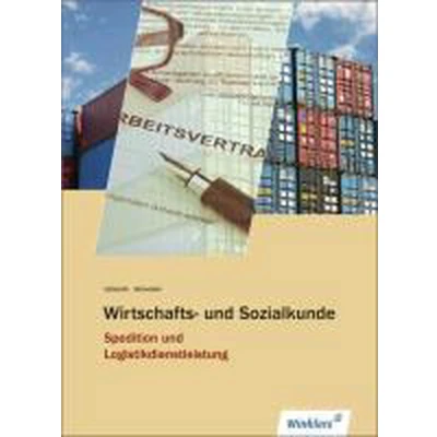 Afbeelding van Spedition und Logistikdienstleistung. Schülerband. Wirtschafts Sozialkunde