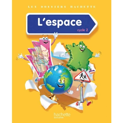Afbeelding van Les dossiers hachette: L&#039;espace cycle 2