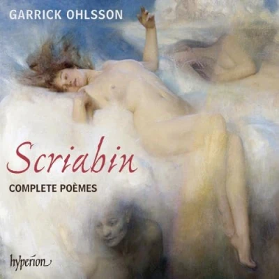 Afbeelding van Garrick Ohlsson Scriabin: Complete Poèmes (CD)