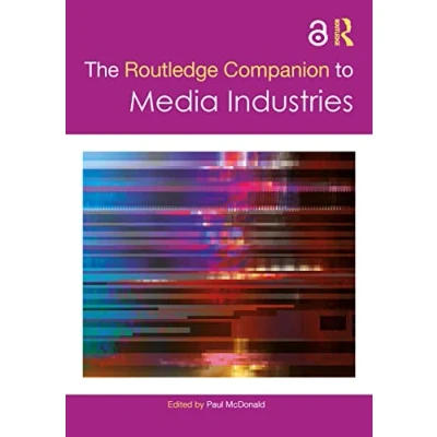 Afbeelding van Routledge Media and Cultural Studies Companions The Companion to Industries