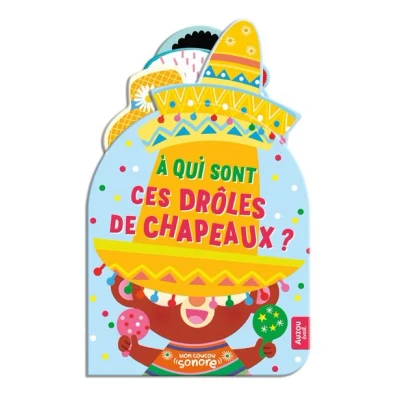 Image de Mon coucou sonore À qui sont ces drôles de chapeaux ?