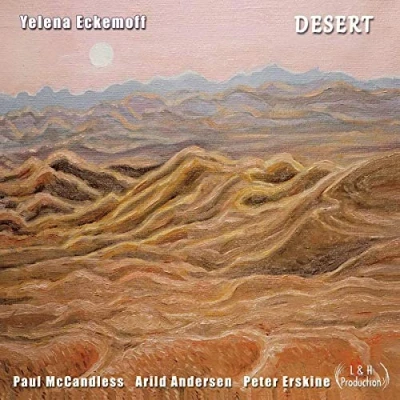 Afbeelding van Yelena Eckemoff Quartet Desert (CD)
