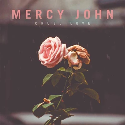 Afbeelding van Mercy John Cruel Love