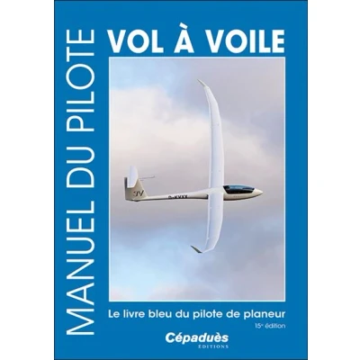 Image de Manuel du pilote vol à voile 15e édition