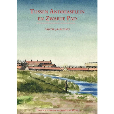 Afbeelding van Tussen Andreasplein en Zwarte Pad deel V