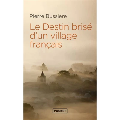 Afbeelding van Le destin brise d&#039;un village francais