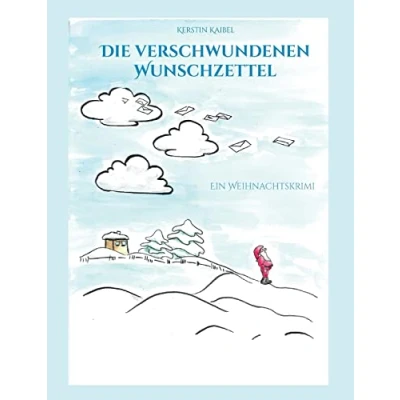 Afbeelding van Die verschwundenen Wunschzettel