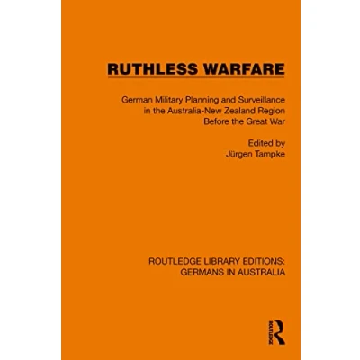 Afbeelding van Routledge Library Editions: Germans in Australia Ruthless Warfare