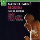 Afbeelding van Faure: Requiem, Elegie, Messe Basse / Michel Corboz, et al
