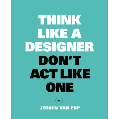 Afbeelding van Think like a designer, don‘t act one