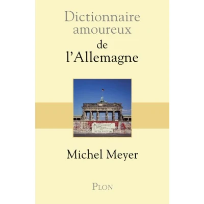 Image de Dictionnaire amoureux de l&#039;Allemagne