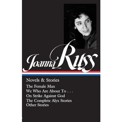 Afbeelding van Joanna Russ: Novels &amp; Stories (LOA #373)