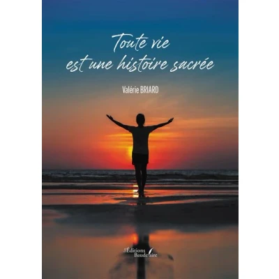 Image de Toute vie est une histoire sacrée