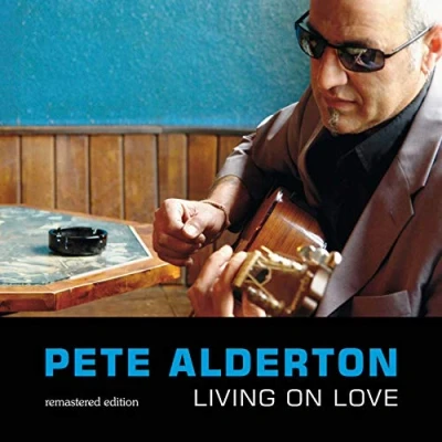 Afbeelding van Pete Alderton Living On Love (CD) (Remastered)
