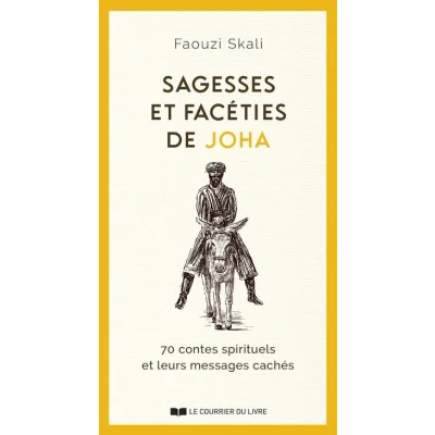Image de Sagesses et facéties de JOHA 70 contes spirituels leurs messages cachés