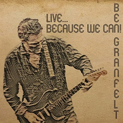 Afbeelding van Ben Granfelt Live... Because We Can (2 LP)